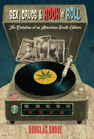 Sex, Drugs & Rock ‘n’ Roll