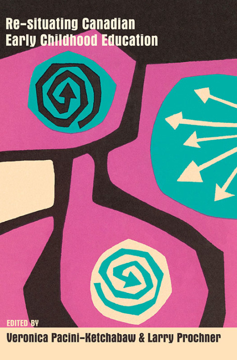 Cover image for book Re-situating Canadian Early Childhood Education
