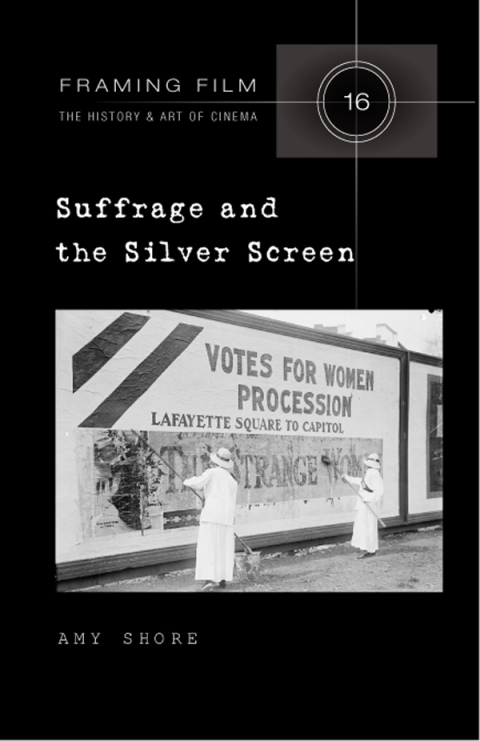 Cover image for book Suffrage and the Silver Screen