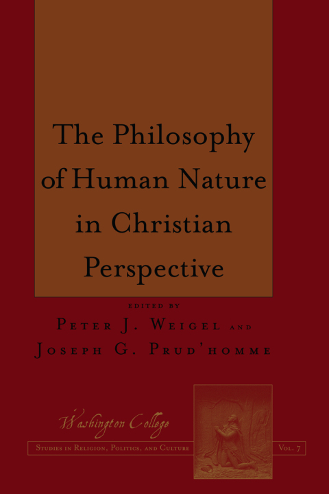 Cover image for book The Philosophy of Human Nature in Christian Perspective