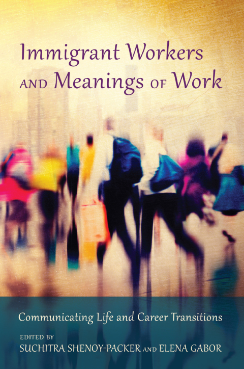 Cover image for book Immigrant Workers and Meanings of Work