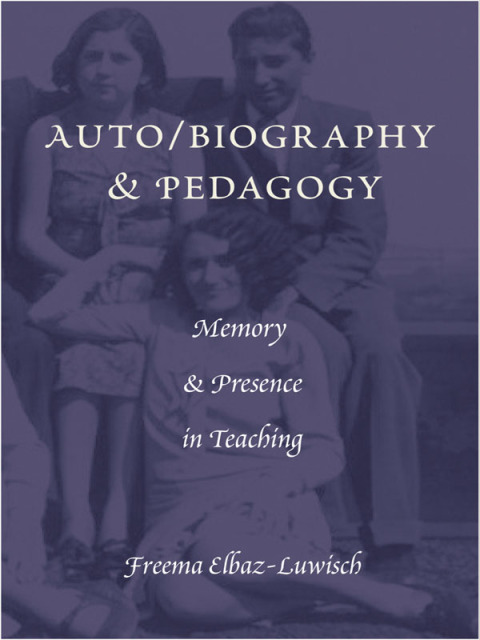 Cover image for book Auto/biography & Pedagogy