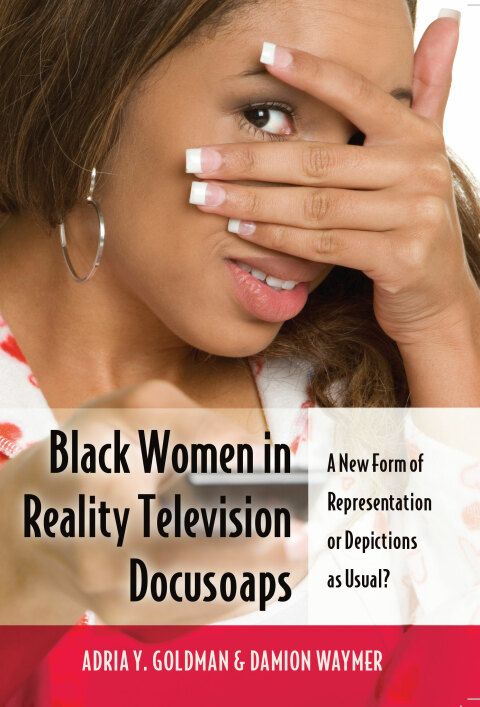 Black Women in Reality Television Docusoaps 