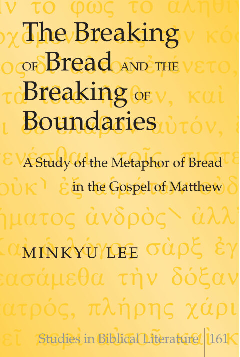 Cover image for book The Breaking of Bread and the Breaking of Boundaries