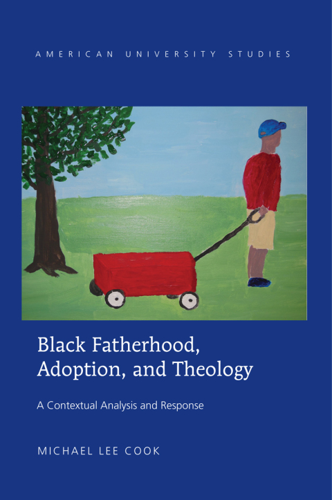 Cover image for book Black Fatherhood, Adoption, and Theology