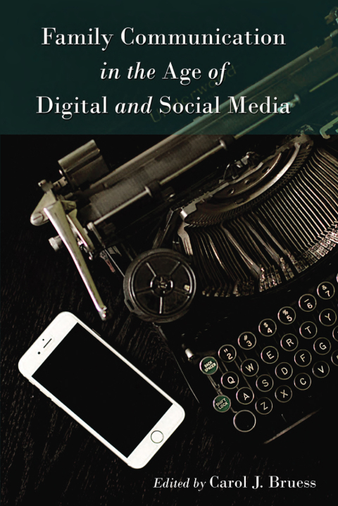 Cover image for book Family Communication in the Age of Digital and Social Media