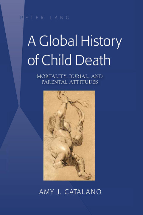 Cover image for book A Global History of Child Death
