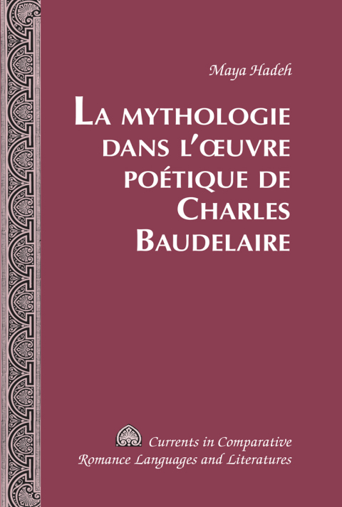 Cover image for book La Mythologie dans l’œuvre poétique de Charles Baudelaire