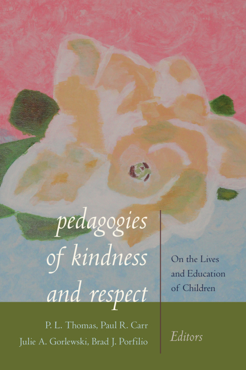 Pedagogies of Kindness and Respect 