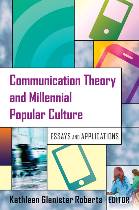 Cover image for book Communication Theory and Millennial Popular Culture