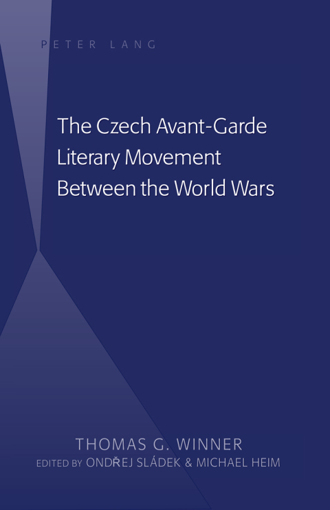 Cover image for book The Czech Avant-Garde Literary Movement Between the World Wars