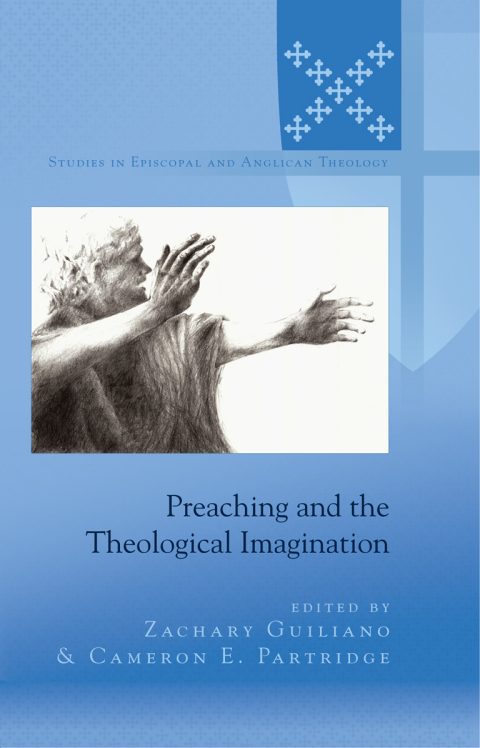 Cover image for book Preaching and the Theological Imagination