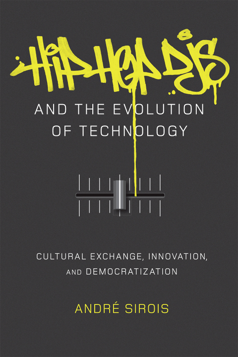 Cover image for book Hip Hop DJs and the Evolution of Technology