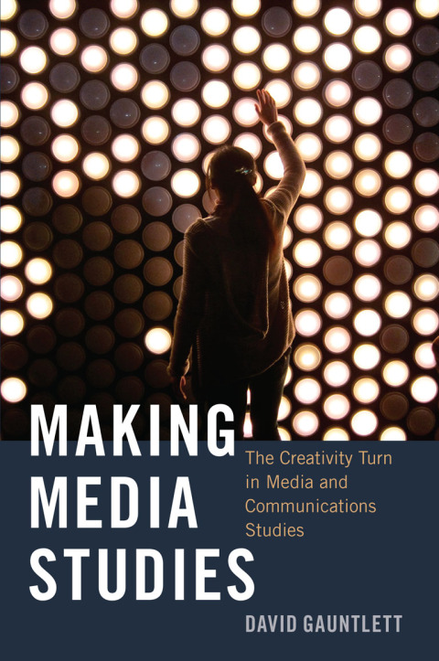 Cover image for book Making Media Studies