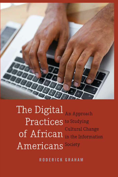 Cover image for book The Digital Practices of African Americans