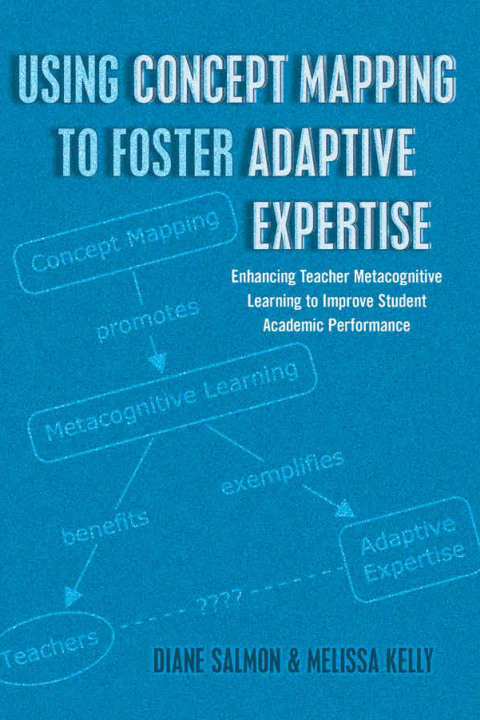 Using Concept Mapping to Foster Adaptive Expertise 