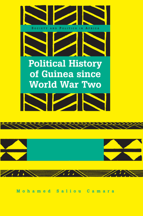 Cover image for book Political History of Guinea since World War Two