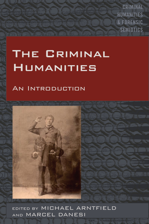 Cover image for book The Criminal Humanities
