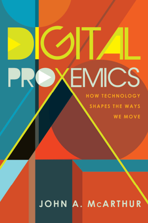 Digital Proxemics 