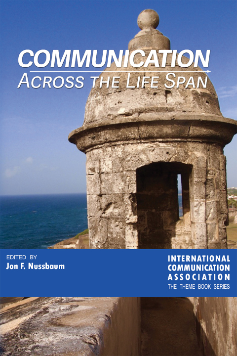 Communication Across the Life Span 