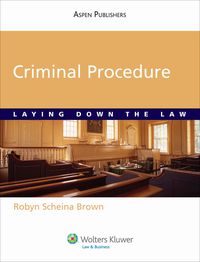 Cover image: Criminal Procedure: Laying Down the Law 1st edition 9780735573161