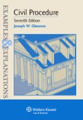 Examples & Explanations: Civil Procedure - Joseph W. Glannon