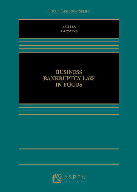 Cover image for book Business Bankruptcy Law in Focus