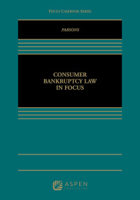 Cover image: Consumer Bankruptcy Law in Focus 9781454868057