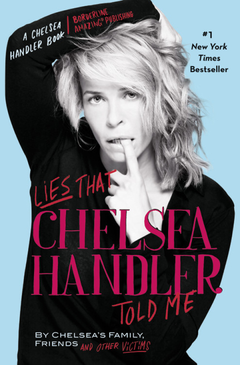 Cover image for book Lies That Chelsea Handler Told Me