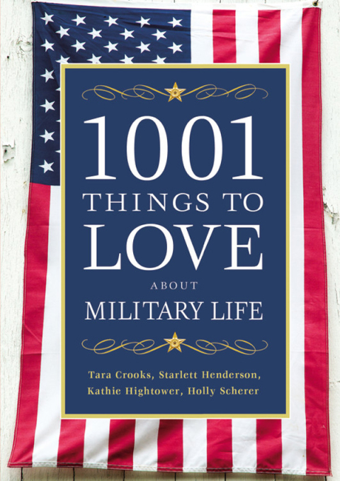 Cover image for book 1001 Things to Love About Military Life