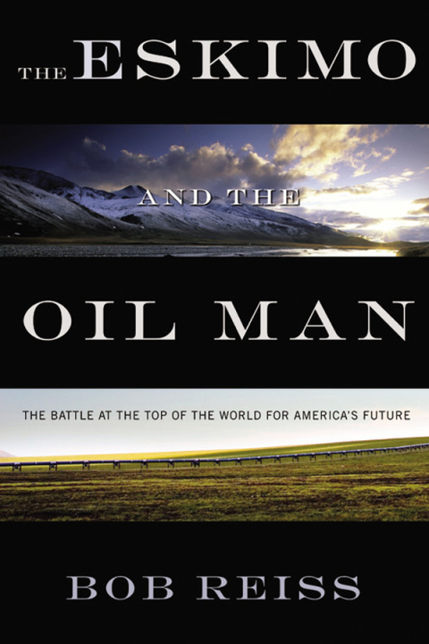 Cover image for book The Eskimo and The Oil Man
