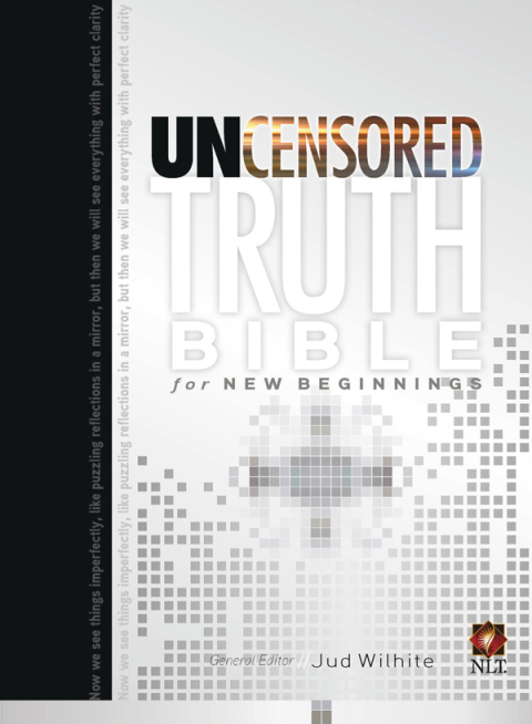 Cover image for book The Uncensored Truth Bible for New Beginnings