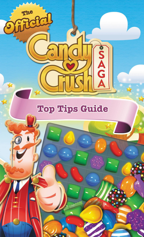 Cover image for book The Official Candy Crush Saga Top Tips Guide