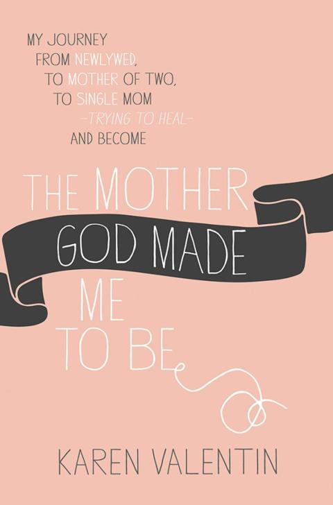 Cover image for book The Mother God Made Me to Be