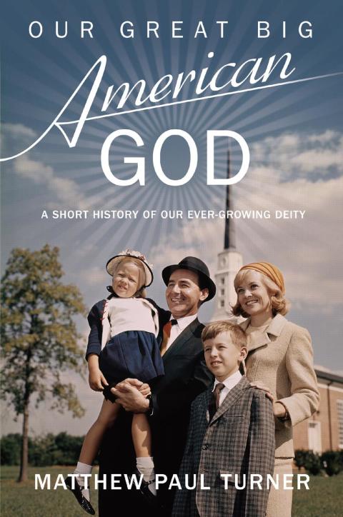 Cover image for book Our Great Big American God
