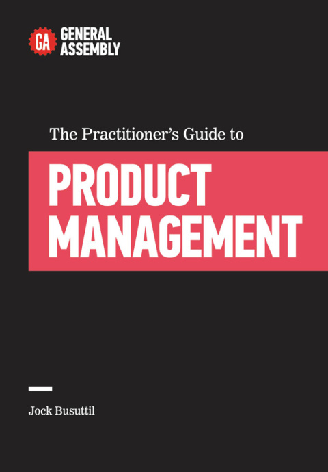 Cover image for book The Practitioner's Guide to Product Management