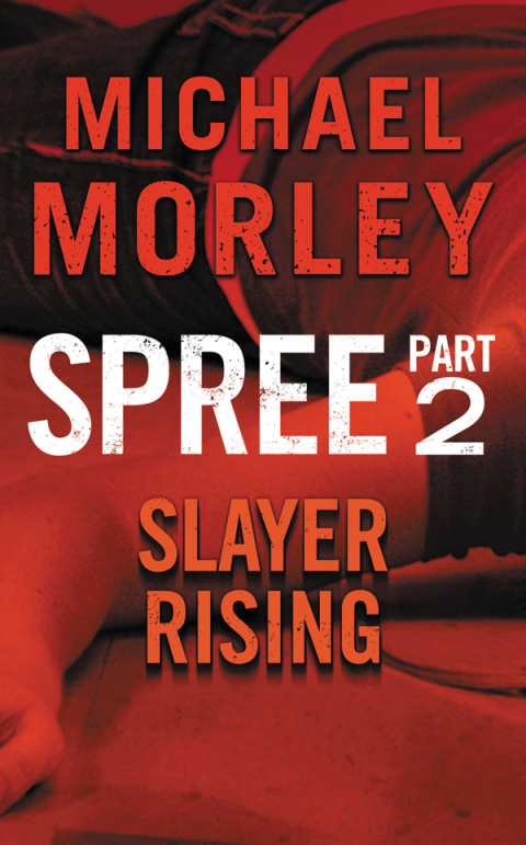 Cover image for book Spree: Slayer Rising