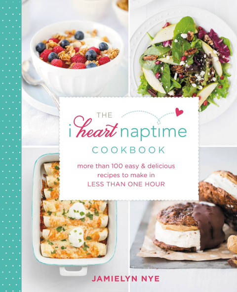 Cover image for book The I Heart Naptime Cookbook