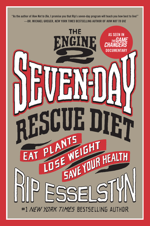 Cover image for book The Engine 2 Seven-Day Rescue Diet