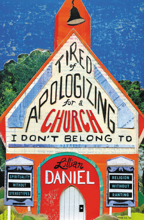 Cover image for book Tired of Apologizing for a Church I Don't Belong To