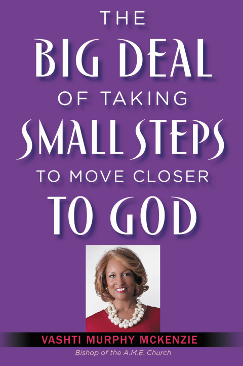 Cover image for book The Big Deal of Taking Small Steps to Move Closer to God