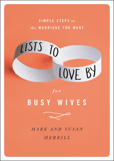 Cover image for book Lists to Love By for Busy Wives