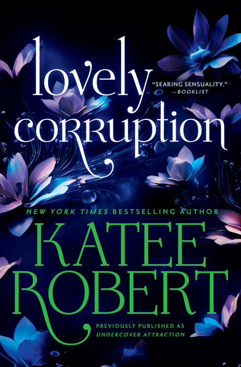 Cover image for book Lovely Corruption (previously published as Undercover Attraction)