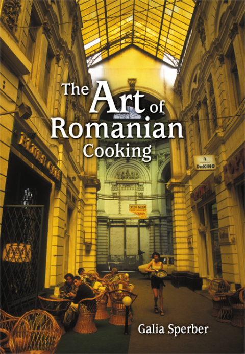 Cover image for book The Art of Romanian Cooking
