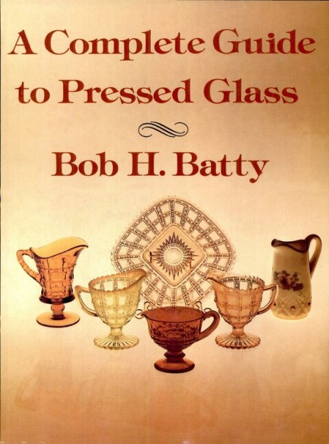 Cover image for book A Complete Guide to Pressed Glass