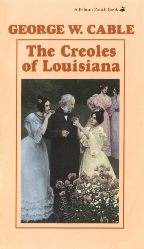 Cover image for book The Creoles of Louisiana
