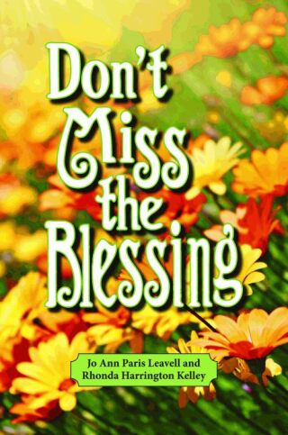 Don't Miss the Blessing