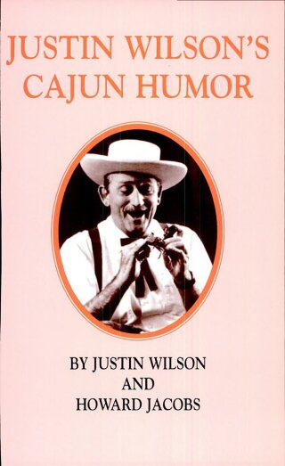 Justin Wilson's Cajun Humor