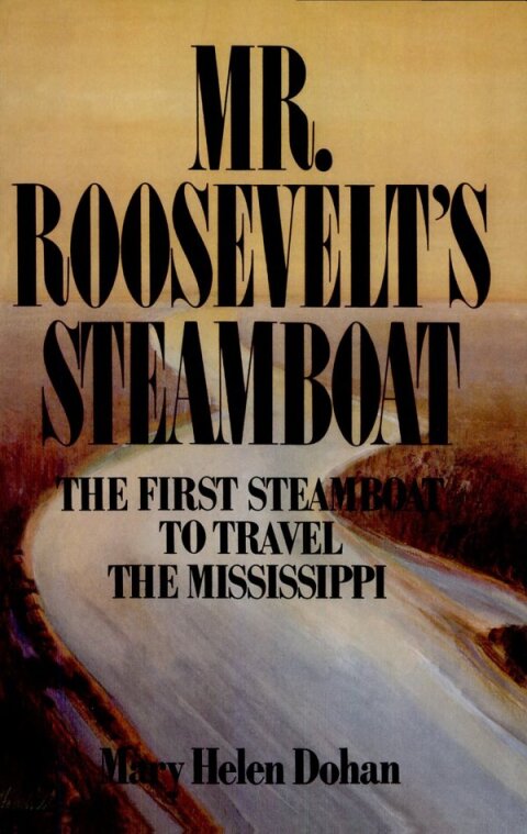 Cover image for book Mr. Roosevelt's Steamboat