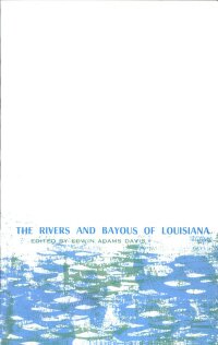 Cover image: The Rivers and Bayous of Louisiana 9781565544376